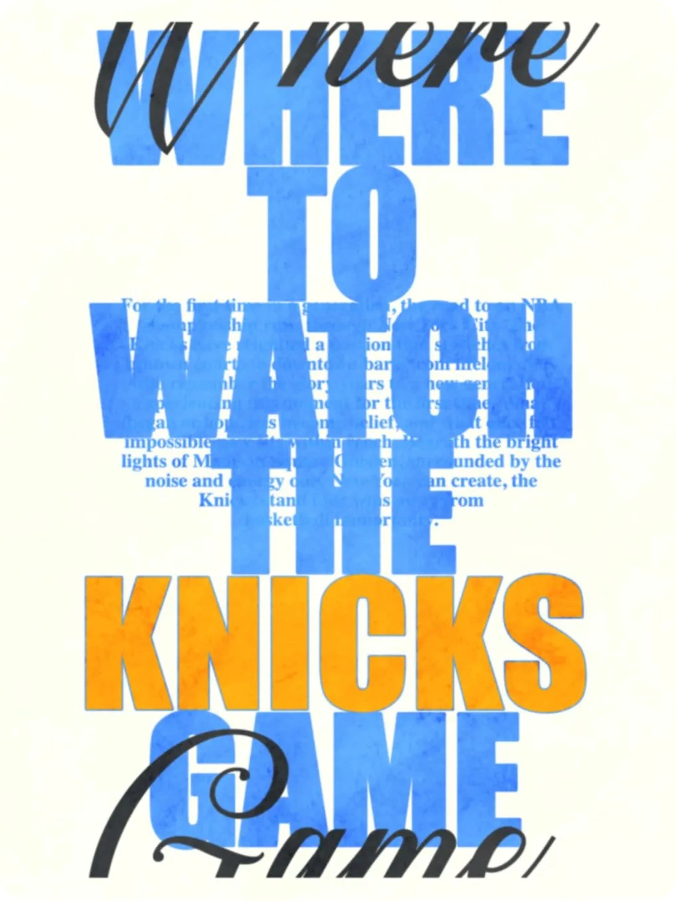 Where to Watch the Knicks